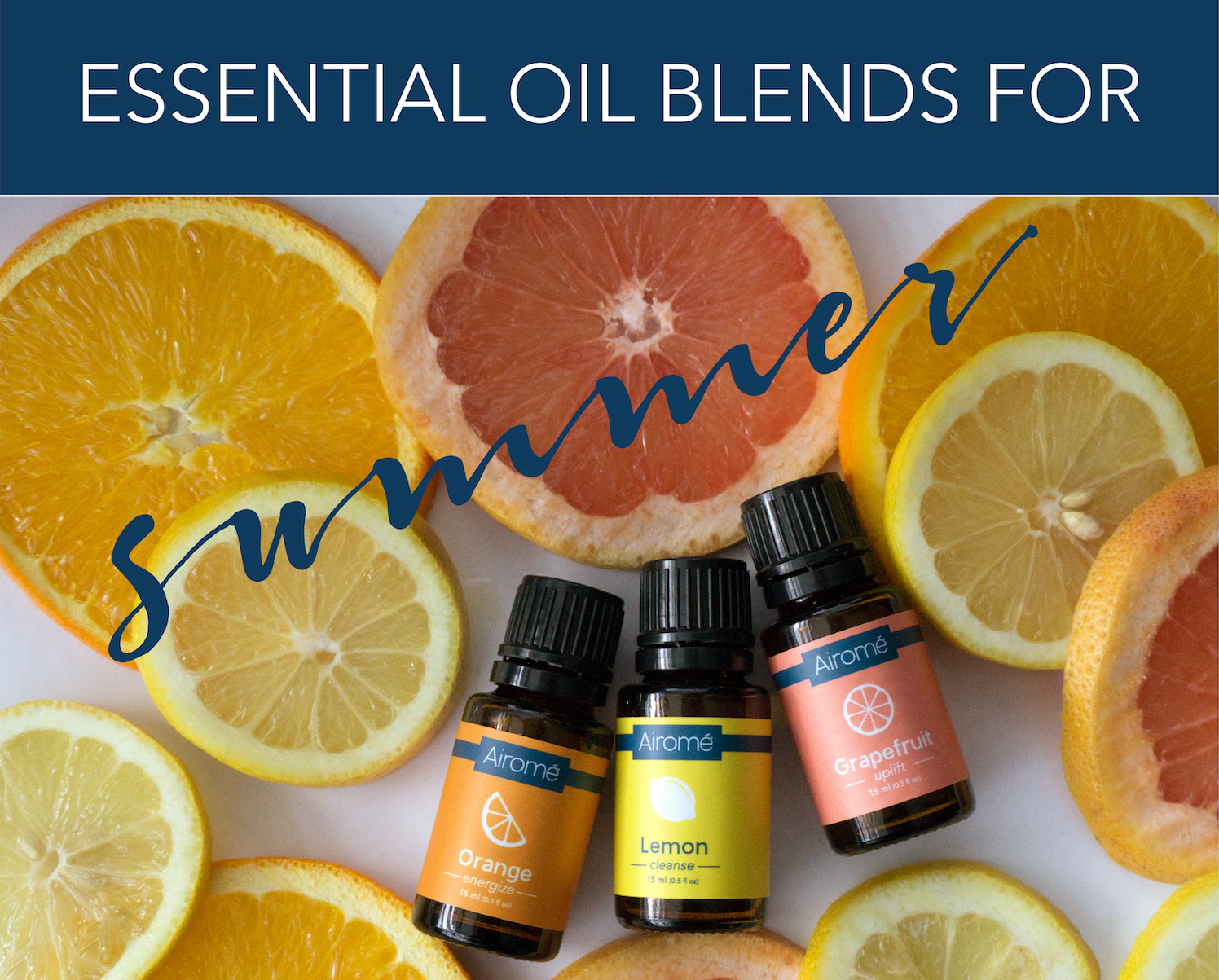 Essential Oil Blends for Summer